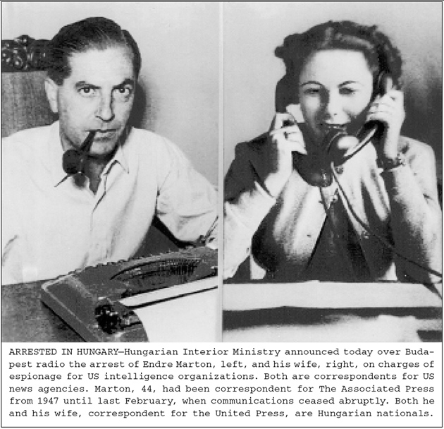This notice and these photographs of Kati Marton’s parents were distributed by the AP wire service on July 9, 1955. They appear in her book Enemies of the People.
