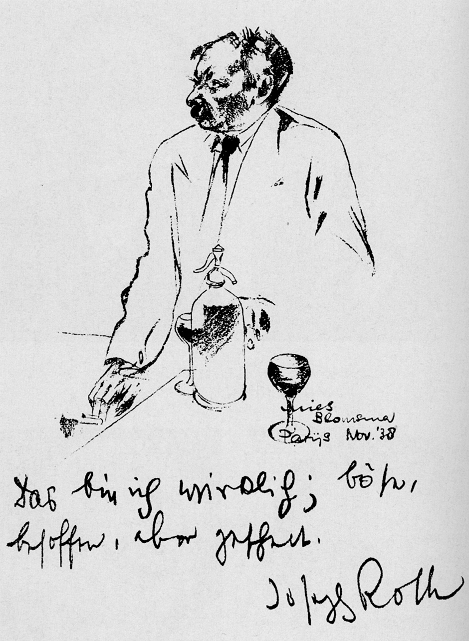 Joseph Roth; portrait by Mies Blomsma, November 1938. Roth wrote at the bottom, ‘That’s really me: nasty, soused, but clever.’
