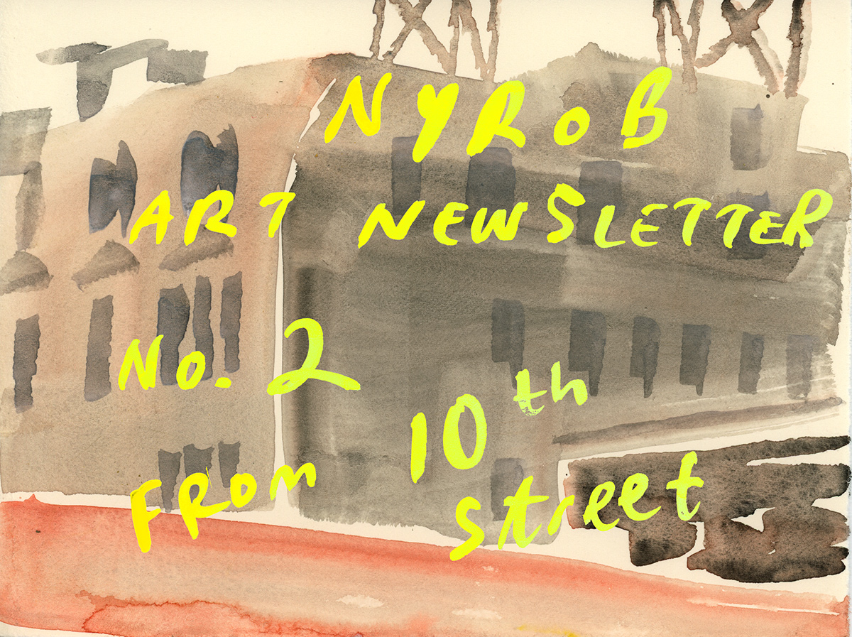 NYROB Art Newsletter No. 2 from 10th Street